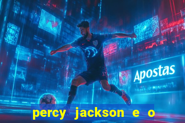 percy jackson e o ladr o de raios filme completo dublado baixar